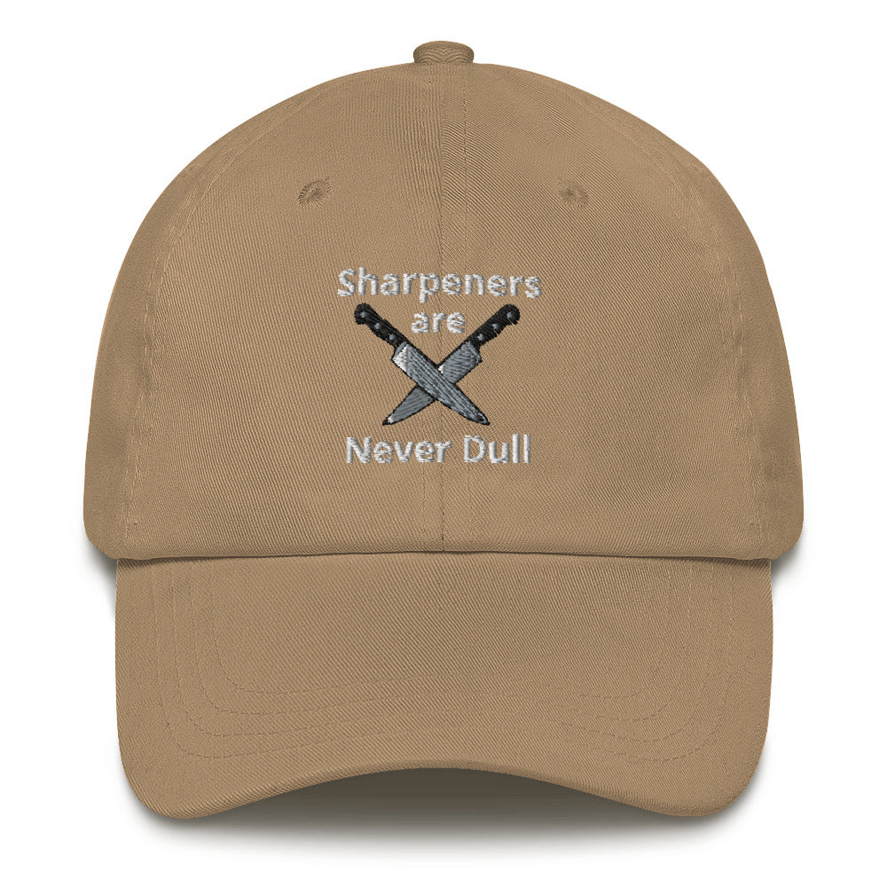 Sharpeners Are Never Dull Hat