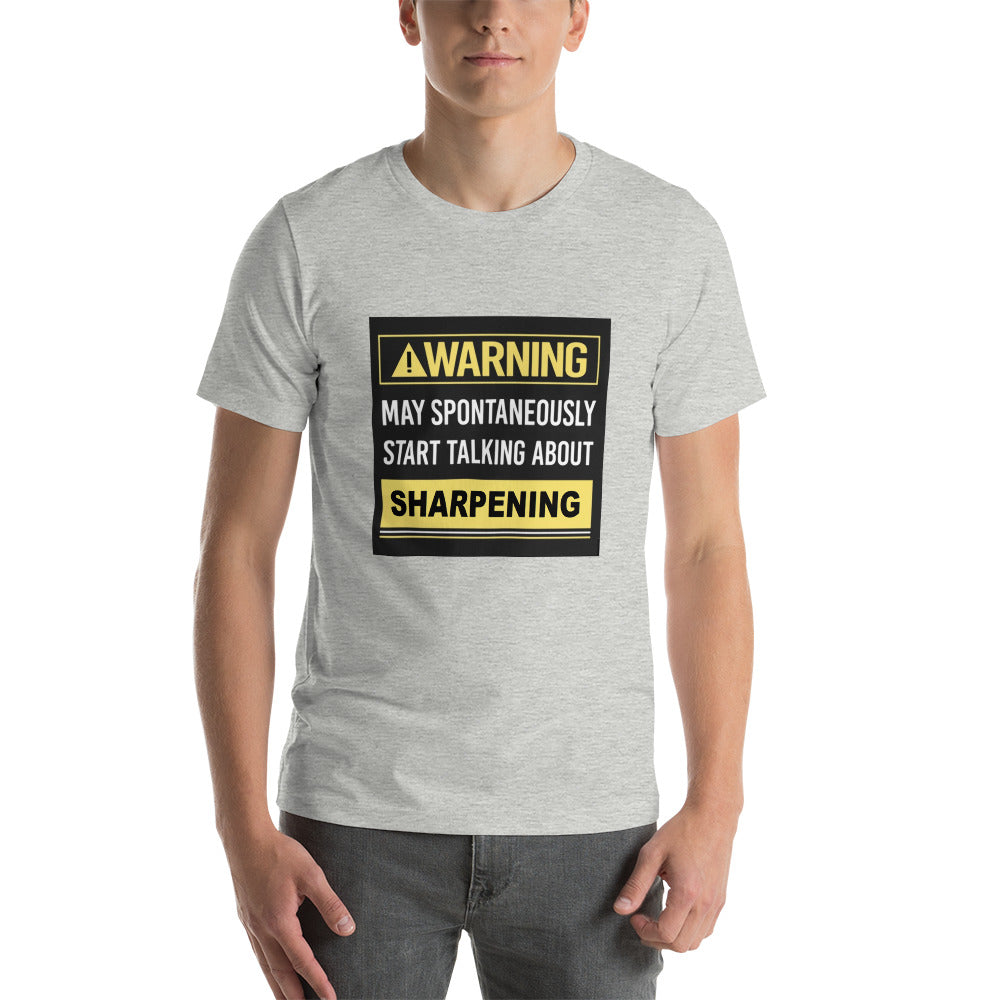 Talk About Sharpening T-Shirt