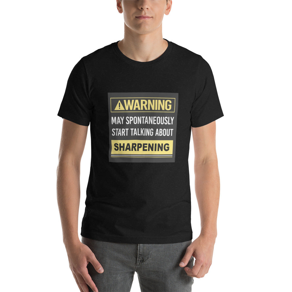 Talk About Sharpening T-Shirt