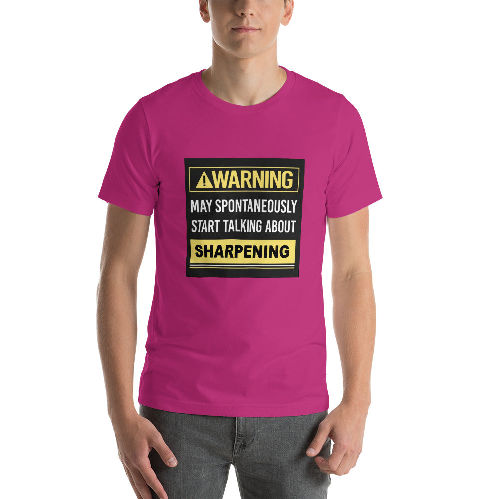 Talk About Sharpening T-Shirt