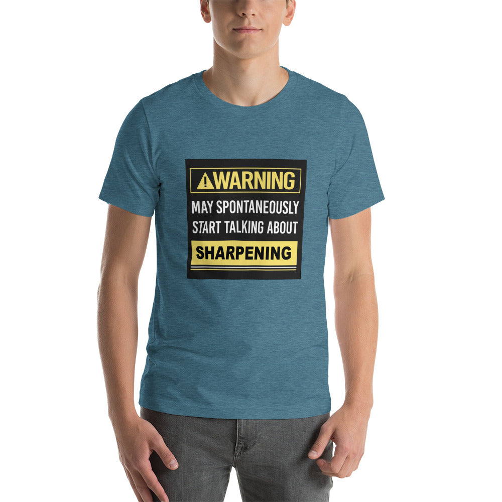 Talk About Sharpening T-Shirt