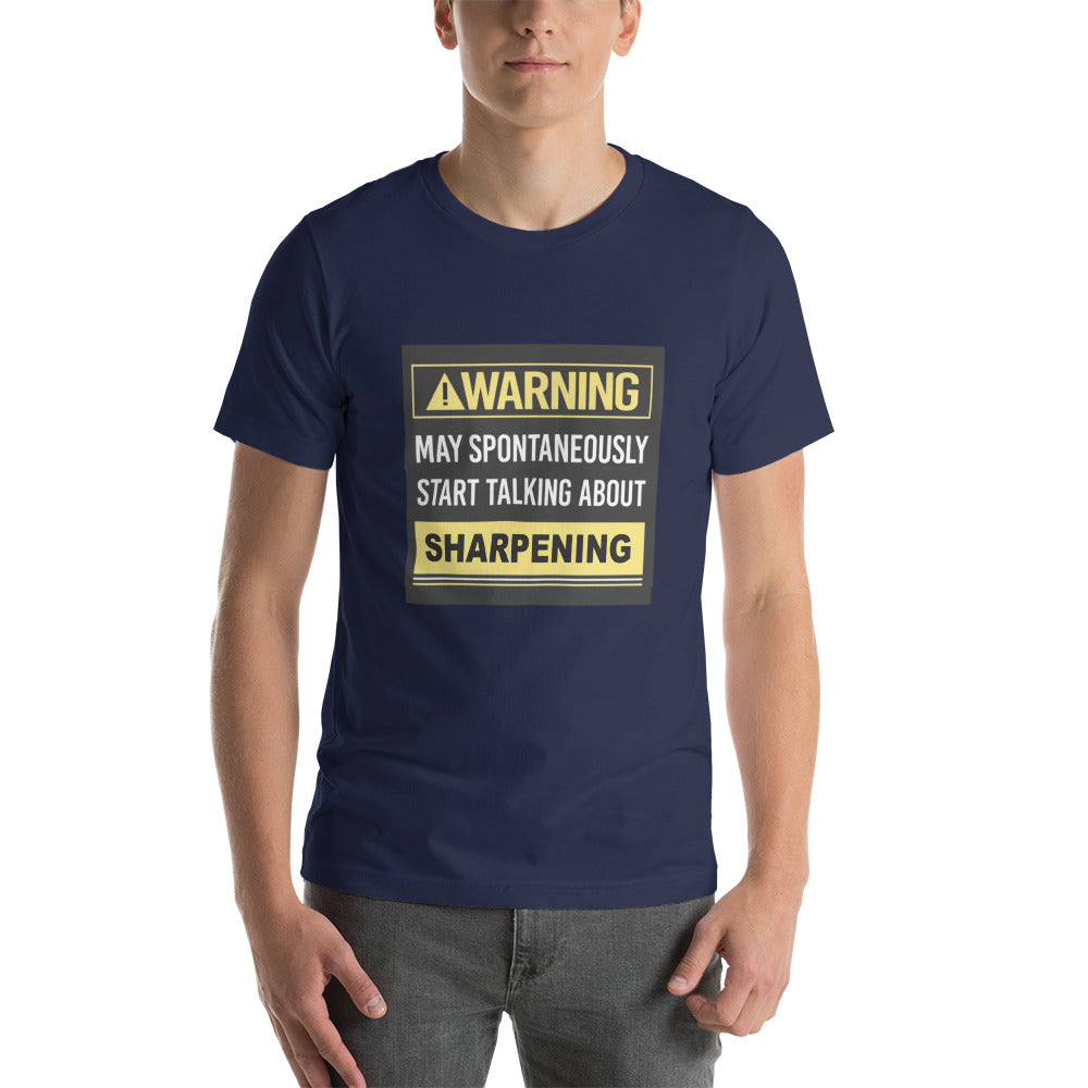 Talk About Sharpening T-Shirt